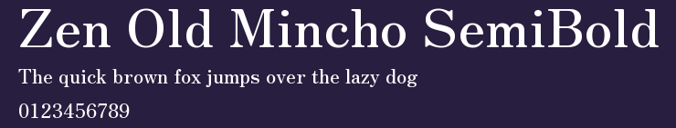 Zen Old Mincho SemiBold Preview
