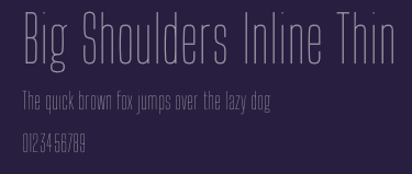 Big Shoulders Inline Thin Preview