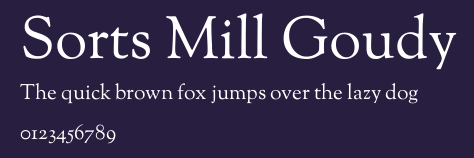 Sorts Mill Goudy Preview