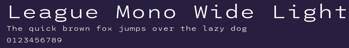 League Mono Wide Light Preview