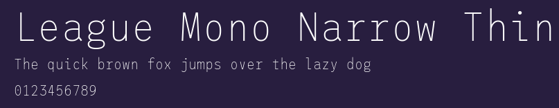 League Mono Narrow Thin Preview
