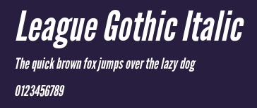 League Gothic Italic Preview