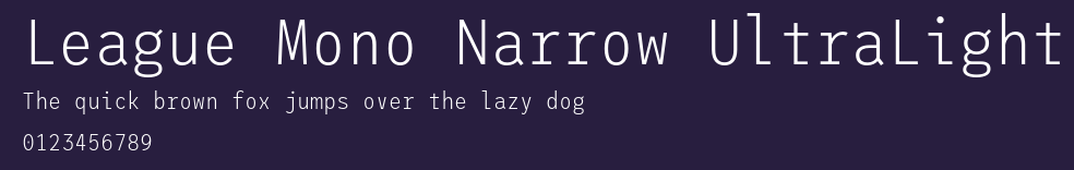 League Mono Narrow UltraLight Preview