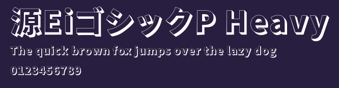 源EiゴシックP Heavy Preview