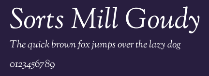 Sorts Mill Goudy Preview