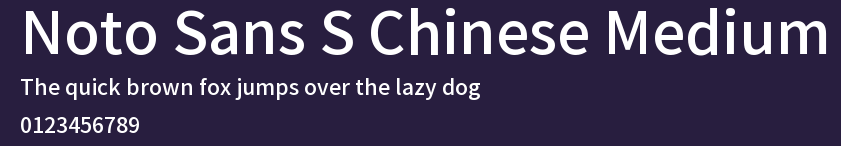 Noto Sans S Chinese Medium Preview