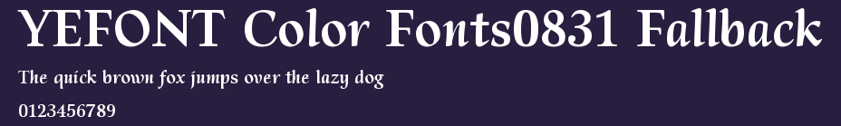 YEFONT Color Fonts0831 Fallback Preview