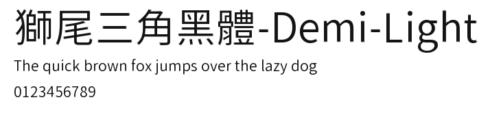 獅尾三角黑體-Demi-Light Preview