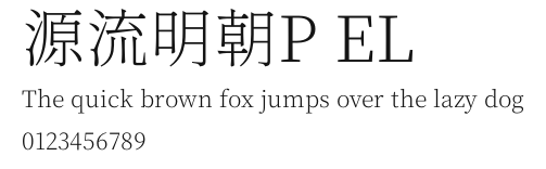 源流明朝P EL Preview