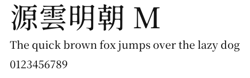 源雲明朝 M Preview