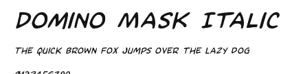 Domino Mask Italic Preview