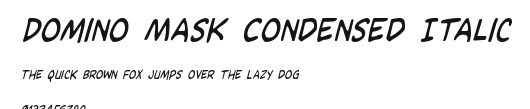 Domino Mask Condensed Italic Preview