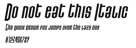 Do not eat this Italic Preview
