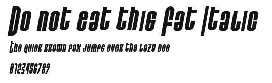 Do not eat this Fat Italic Preview