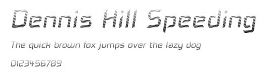 Dennis Hill Speeding.ttf