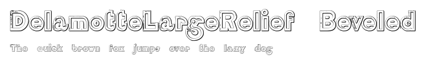 DelamotteLargeRelief Beveled Preview