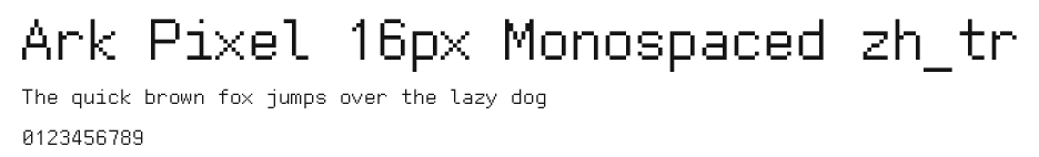 Ark Pixel 16px Monospaced zh_tr Preview