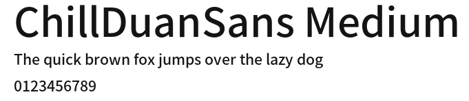 ChillDuanSans Medium Preview