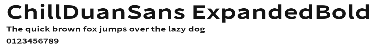 ChillDuanSans ExpandedBold Preview