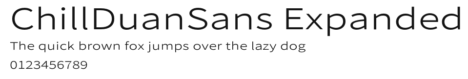 ChillDuanSans Expanded Preview