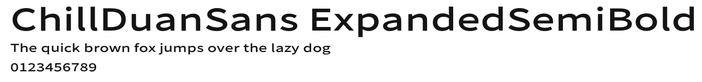 ChillDuanSans ExpandedSemiBold Preview