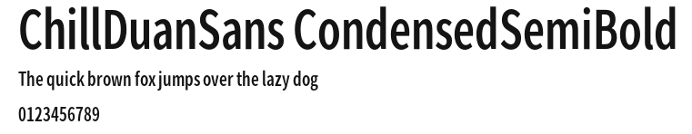 ChillDuanSans CondensedSemiBold Preview