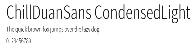 ChillDuanSans CondensedLight Preview