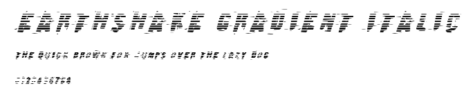 Earthshake Gradient Italic.ttf