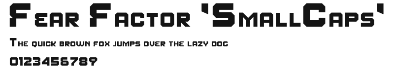 Fear Factor 'SmallCaps'.ttf