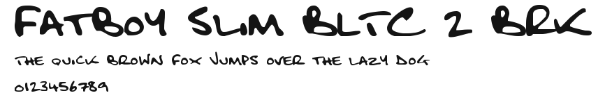 Fatboy Slim BLTC 2 BRK.ttf