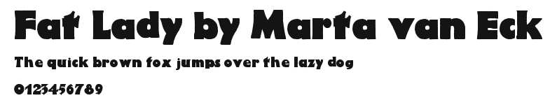 Fat Lady by Marta van Eck.ttf