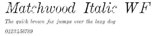 Matchwood Italic WF.ttf