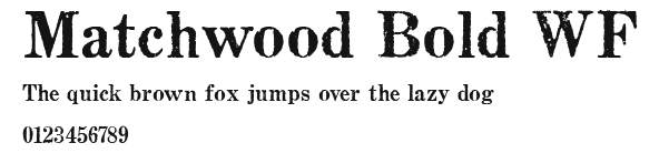 Matchwood Bold WF.ttf