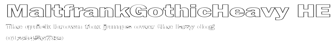 MaltfrankGothicHeavy HE Preview