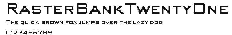 RasterBankTwentyOne.ttf