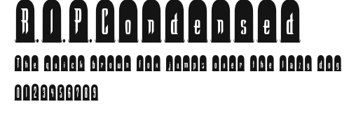 R.I.P.Condensed Preview