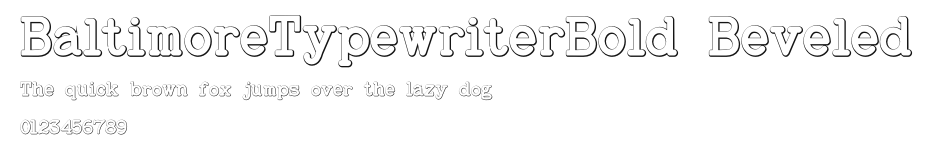 BaltimoreTypewriterBold Beveled Preview