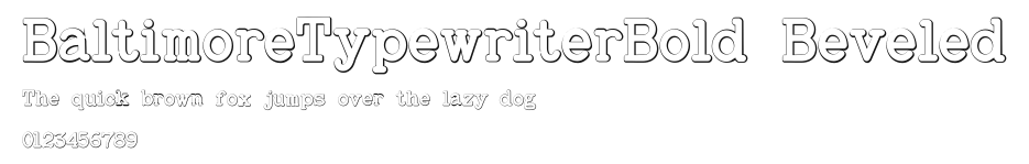 BaltimoreTypewriterBold Beveled Preview