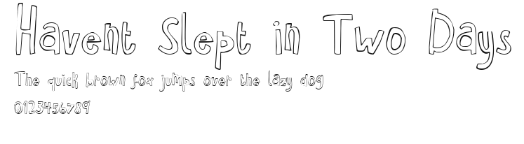 Havent Slept in Two Days.ttf