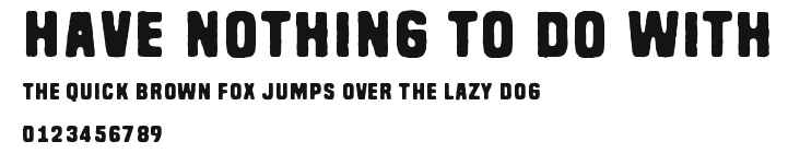 Have nothing to do with.ttf
