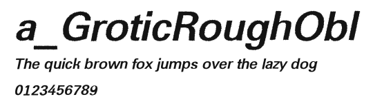 a_GroticRoughObl.ttf
