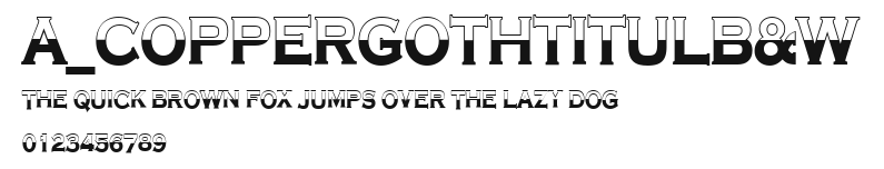 a_CopperGothTitulB&W Preview