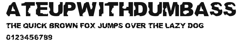 AteUpWithDumbAss Preview