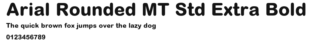 Arial Rounded MT Std Extra Bold Preview