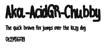 Aka-AcidGR-Chubby.otf