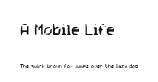 A Mobile Life Preview