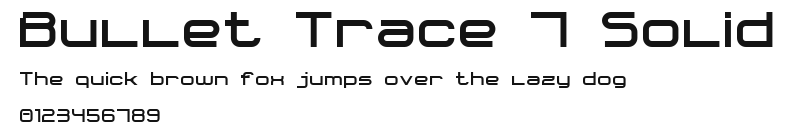 Bullet Trace 7 Solid.ttf