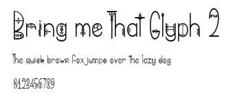 Bring me That Glyph 2 Preview