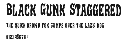 Black Gunk Staggered.ttf
