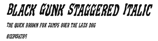 Black Gunk Staggered Italic.ttf